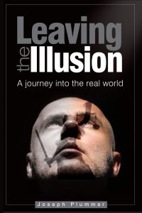 Leaving the Illusion by Joseph Plummer